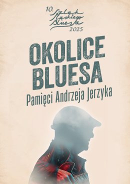 Okolice Bluesa - Pamięci Andrzeja Jerzyka