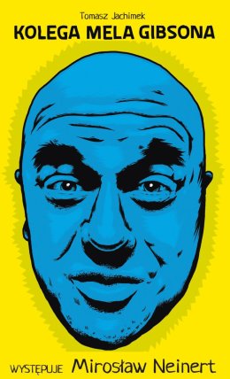Kolega Mela Gibsona - spektakl