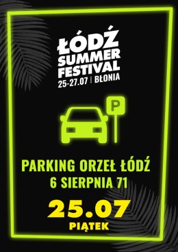 Parking Orzeł Łódź na 25.07.2025