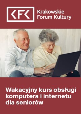 Wakacyjny kurs obsługi komputera i internetu dla seniorów