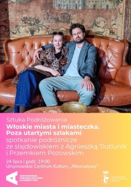 Sztuka Podróżowania | „Włoskie miasta i miasteczka. Poza utartymi szlakami” | spotkanie podróżnicze ze slajdowiskiem