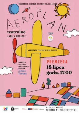 "Aeroplan" - premiera spektaklu Teatralnego Lata w Mieście