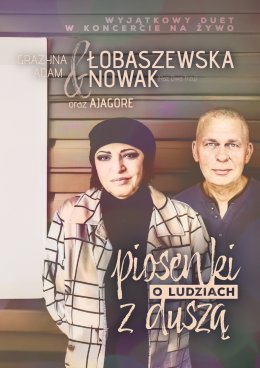 Łobaszewska & Nowak - Piosenki o ludziach z duszą