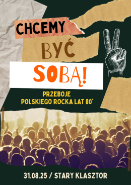 CHCEMY BYĆ SOBĄ! - przeboje polskiego rocka lat 80'