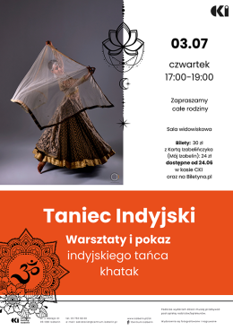 Taniec indyjski - Warsztaty i pokaz  indyjskiego tańca  khatak