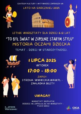 TO BYŁ ŚWIAT W ZUPEŁNIE STARYM STYLU - historia oczami dziecka/Wakacje w CKiA