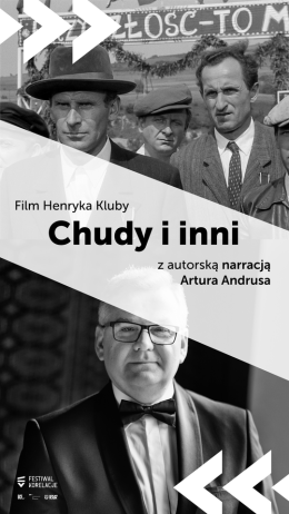 Chudy i inni z autorską narracją Artura Andrusa