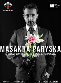 Teatr Wolandejski: "Masakra paryska"