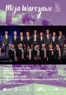 „Moja Warszawo” | koncert Chóru Surma Miejskich Zakładów Autobusowych w Warszawie