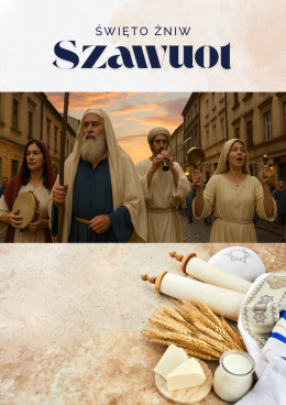 Szawuot, czyli Święto Żniw