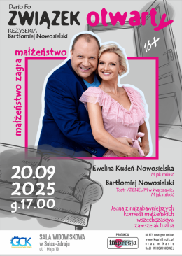 Spektakl "Związek otwarty" - Sala Widowiskowa w Solcu-Zdroju