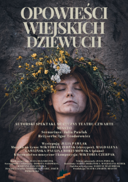 Teatr Czwarte Miasto - Opowieści wiejskich Dziewuch