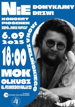 Nie domykajmy drzwi - Koncert piosenek Jacka Zielińskiego