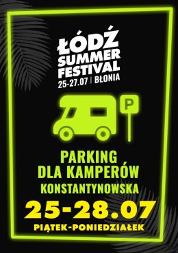 Parking Konstantynowska 115 dla Kamperów 3 dniowy 25.07.2025 - 27.07.2025