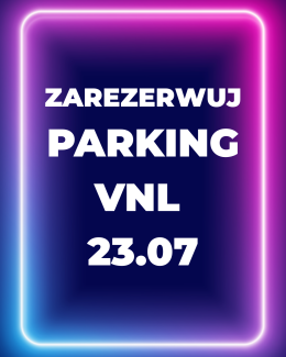 Parking Rezerwacyjny - 23.07.2025 - VNL
