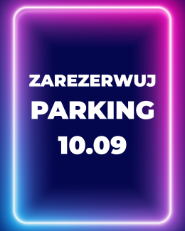 Parking Rezerwacyjny - 10.09.2025