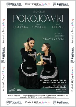 „Pokojówki” - spektakl teatralny