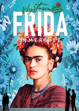 Wystawa FRIDA Immersive