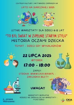 TO BYŁ ŚWIAT W ZUPEŁNIE STARYM STYLU - historia oczami dziecka/22.07