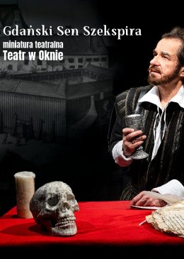 Gdański Sen Szekspira | miniatura teatralna