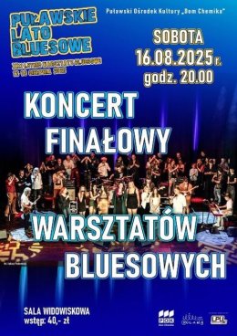 Koncert Finałowy - Puławskie Lato Bluesowe