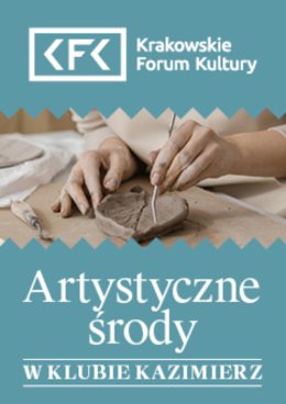 Artystyczne środy | sierpień z gliną