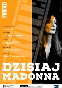 Teatr Po Kolei: „Dzisiaj Madonna”