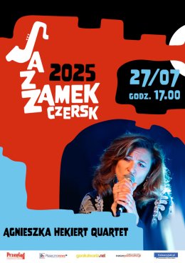 JazZamek Czersk 2025: Agnieszka Hekiert Quartet