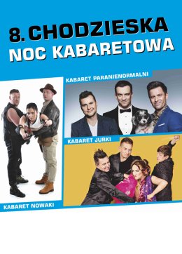 8 Chodzieska Noc Kabaretowa