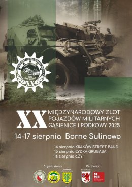 XX Międzynarodowy Zlot Pojazdów Militarnych w Bornem Sulinowie 