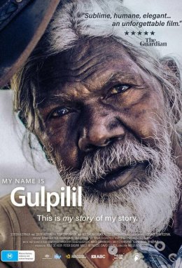 My Name Is Gulpilil