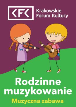 Muzyczna zabawa | Rodzinne muzykowanie