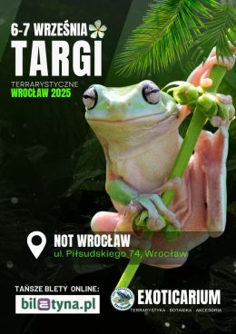 EXOTICARIUM Targi Terrarystyczne Wrocław dwudniowe 6-7 września