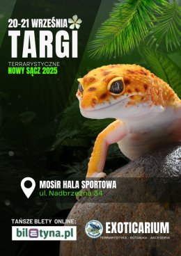 EXOTICARIUM Targi Terrarystyczne Nowy Sącz dwudniowe 20-21 września