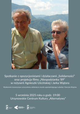 „Niespodzianka ‘89” | reżyseria: Agnieszka Uścińska, Jarek Wątor | Polska 2019 | spotkanie z opozycjonistami, działaczami „Solidarności” i projekcja filmu