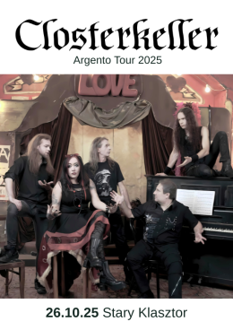 Closterkeller - Argento Tour 2025