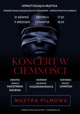 Koncert w Ciemności: Muzyka filmowa w Restauracji pod Złotą Pipą