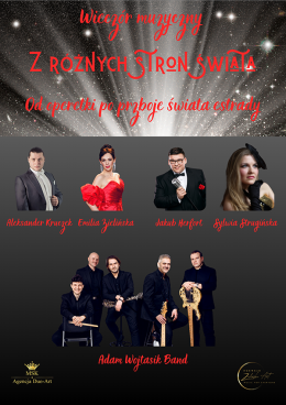 Wieczór Muzyczny z Różnych Stron Świata  - Od Operetki po Przeboje Świata Estrady