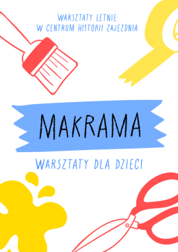 Letnie warsztaty dla dzieci: Makrama