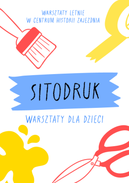 Letnie warsztaty dla dzieci: Sitodruk