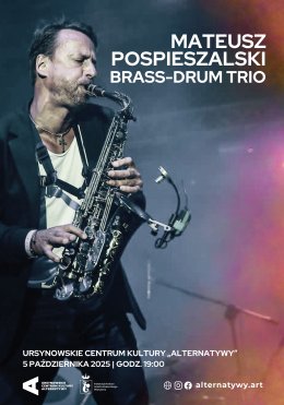 Mateusz Pospieszalski: Brass-Drum Trio | koncert