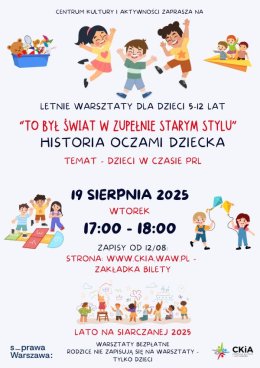 TO BYŁ ŚWIAT W ZUPEŁNIE STARYM STYLU - historia oczami dziecka/19.08