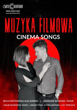 Muzyka filmowa. Cinema songs - Arte Creatura Teatr Muzyczny