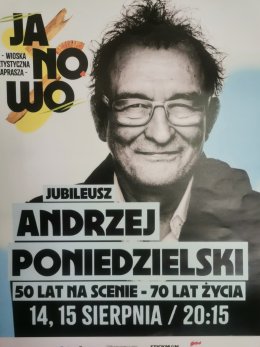Andrzej Poniedzielski JUBILEUSZ: 50 lat na scenie, 70 lat życia