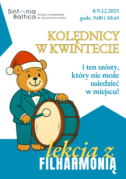 Lekcja z filharmonią. KOLĘDNICY W KWINTECIE (i ten szósty, który nie może usiedzieć w miejscu!)