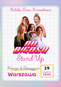 "Do bigosu!" - Babski Wieczór Komediowy - stand-up