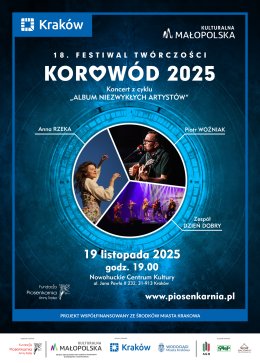 „Album Niezwykłych Artystów” Koncert w ramach 18. Festiwalu Twórczości KOROWÓD