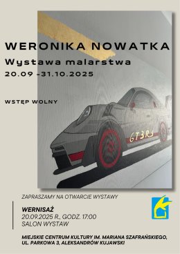 Wystawa Weronika Nowatka | MCK Aleksandró Kujawski | WSTĘP WOLNY