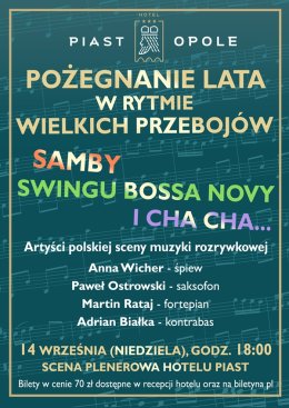 Pożegnanie lata w rytmie wielkich przebojów Samby, Swingu, Bossa Novy i Cha Cha...