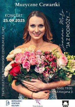 "Ja z podróży.." koncert Joanny Moro